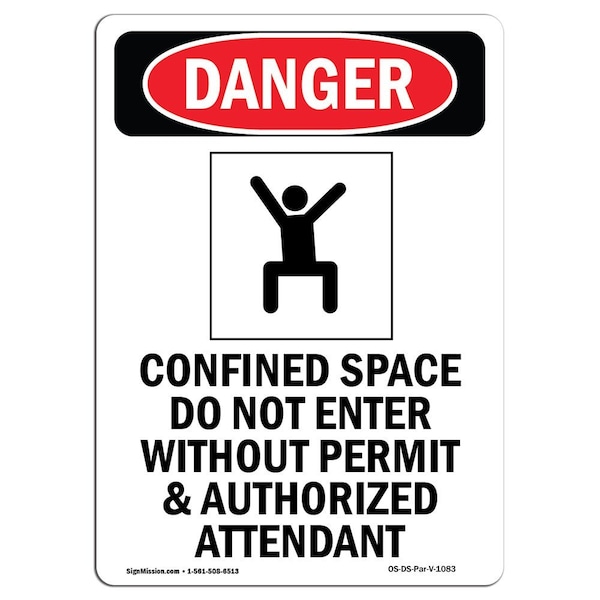 Signmission OSHA Danger Sign, Confined Space Do Not, 10in X 7in Rigid Plastic, 7" W, 10" H, Portrait OS-DS-P-710-V-1083 - main